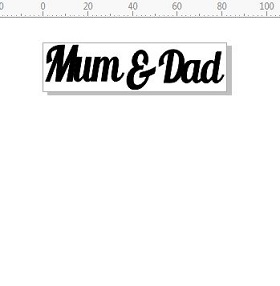 mum and dad 82 x 22  pack of  BULK PACK  10